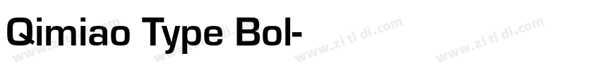 Qimiao Type Bol字体转换